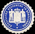 Siegelmarke der königlichen Regierung, wie sie bis 1918, möglicherweise sogar bis 1921 verwendet wurde.